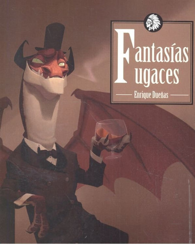 FantasÃÂas Fugaces, de Dueñas González, Enrique. Editorial Apache Libros, tapa blanda en español