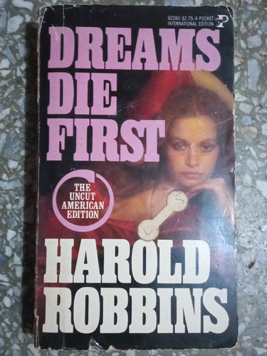 Dreams Die First - Harold Robbins 