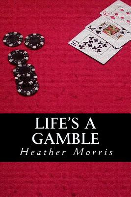 Libro Life's A Gamble: Book 4 Of The Colvin Series - Morr...