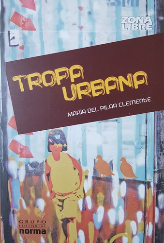 Tropa Urbana - Clemente Maria Del Pilar