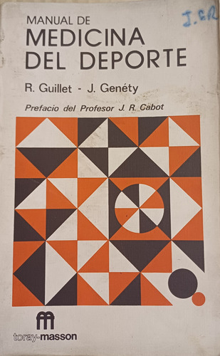 Manual De Medicina Del Deporte - R. Guillet/ J. Genéty (Usado)