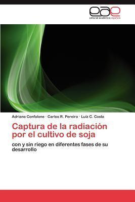Libro Captura De La Radiacion Por El Cultivo De Soja - Lu...