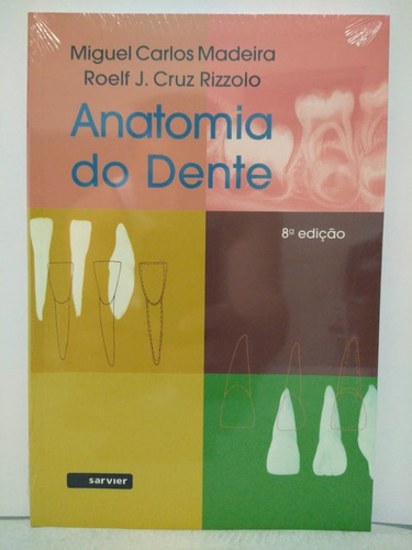 Anatomia Do Dente 8ª Edição 