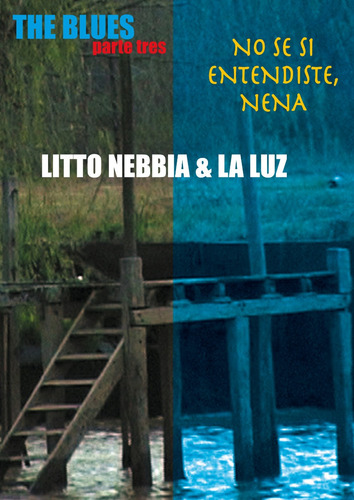 Imagen 1 de 1 de Litto Nebbia - The Blues Parte Tres - Dvd