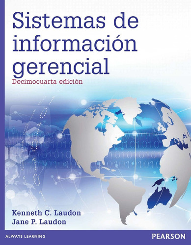 Sistemas De Información Gerencial 14.° Ed. Kenneth C. Laudon