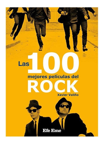 Las 100 Mejores Peliculas Del Rock (libro)