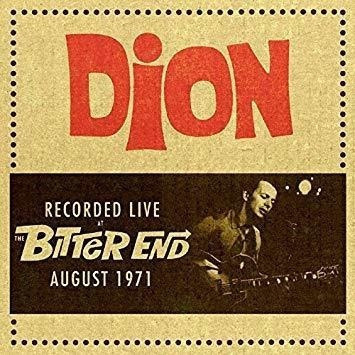 Dion Recorded Live At The Bitter End August 1971 Imp .-&&·