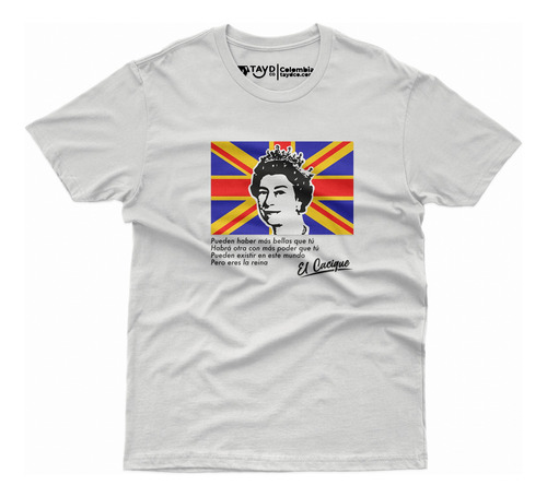 Camiseta Hombre La Reina Por El Cacique