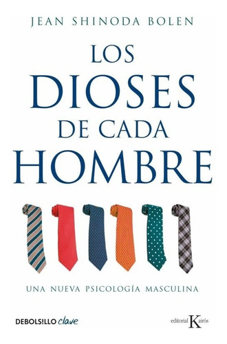 Libro  Los Dioses De Cada Hombre Por Jean Shinoda Bolen