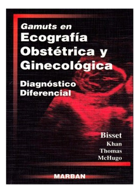 Libro Gamuts En Ecografía Obstétrica Y Ginecológica