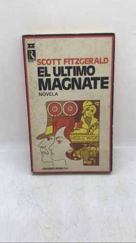 El Ultimo Magnate - Scott Fitzgerald - Rodas (usado) 