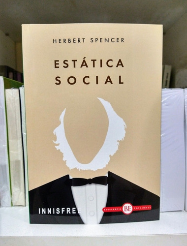 Estática Social. Herbert Spencer 