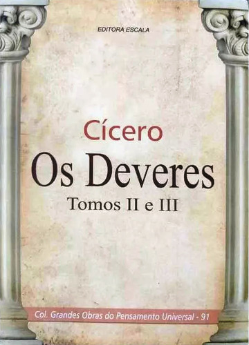 2 Livros - Cícero Os Deveres Tomos 1, 2 E 3 Filosofia