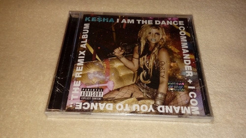 Ke$ha - I Am The Dance Commander + I Command You To Dance Cd