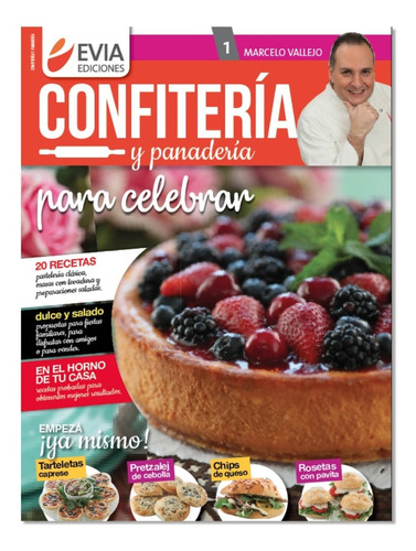 Revista Evia Panad Y Confitería Para Celebrar N1 /20 Recetas