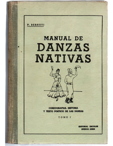  Manual De Danzas Nativas - P. Berruti