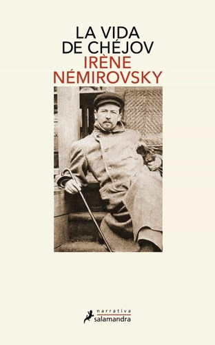 Vida De Chejov, De Irene Nemirovsky. Editorial Salamandra En Español