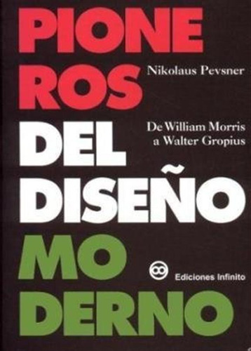 Pioneros Del Diseño Moderno - Nikolaus Pevsner