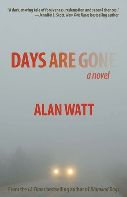 Libro Days Are Gone - Watt, Alan