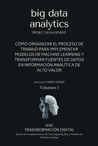 Libro: Big Data Analytics Español: Guía Rápida Que Muestr