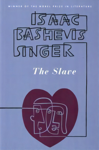 The Slave, De Isaac Bashevis Singer. Editorial Farrar Straus Giroux Inc, Tapa Blanda En Inglés
