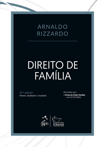 Direito de Família, de Arnaldo Rizzardo. Editora Forense Ltda., capa mole em português, 2018