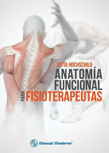 Libro Anatomia Funcional Para Fisioterapeutas