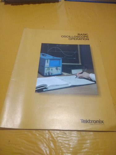 Basic Oscilloscope Operation Tektronix 1978