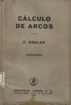 Cálculo De Arcos  /  F. Kogler