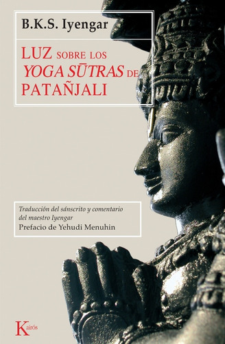 Luz Sobre Yoga Sutras Patañjali - Iyengar - Kairos - Libro