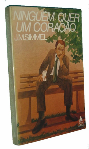 Ninguem Quer Um Coração J.m. Simmel Livro (