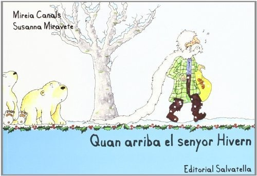 Quan Arriba El Senyor Hivern: 2 (quatre Estacions)