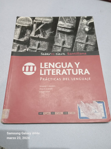 Libro Lengua Y Literatura 3. Santillana, Saber Es Clave