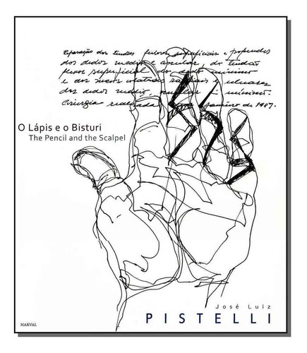 Lápis E O Bisturi, O, De Pistelli, Jose Luiz. Editora Attar Em Português