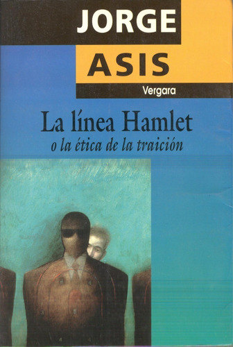 La Linea Hamlet - Jorge Asis A99