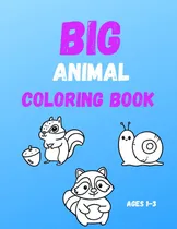 Comprar Libro: Libro Para Colorear De Animales Grandes: Colorear Par