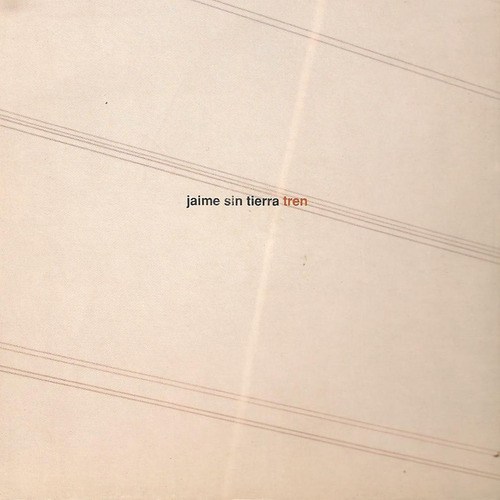 Jaime Sin Tierra - Tren - Cd Nuevo, Cerrado.