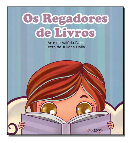 Libro Regadores De Livros Os De Paes Valeria E Dalla Juliana