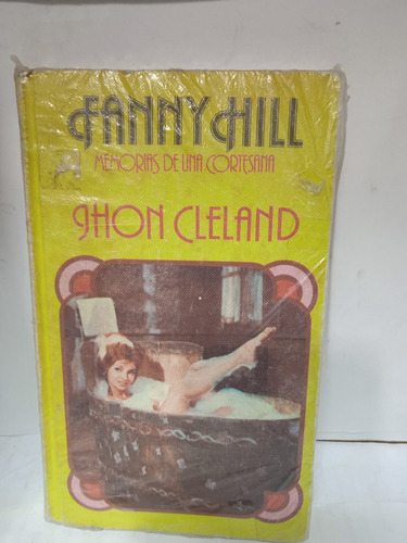 Fanny Hill....memorias De Una Cortesana