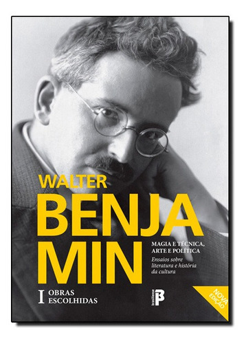 Obras Escolhidas: Magia E Técnica, Arte E Política: Ensaio, De Walter Benjamin. Editora Brasiliense, Capa Mole Em Português