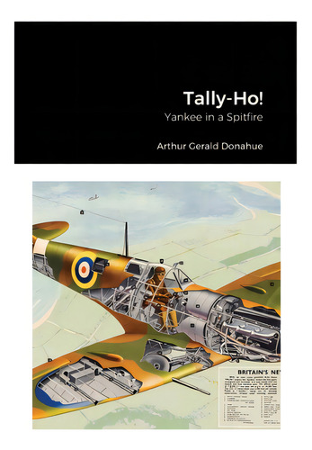 Tally-ho!: Yankee In A Spitfire, De Donahue, Arthur Gerald. Editorial Lulu Pr, Tapa Blanda En Inglés