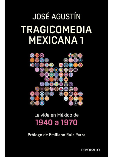 Tragicomedia Mexicana 1 - José Agustin