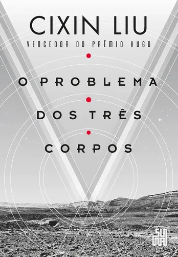 O problema dos três corpos - Liu, Cixin - Suma - Capa Mole