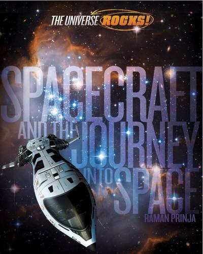 Spacecraft And The Journey Into Space Pb - The Universe Ro -