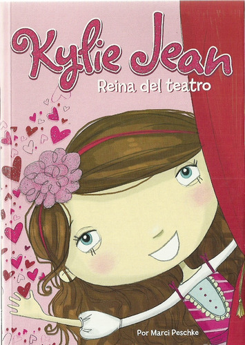 Kylie Jean Reina Del Teatro - Peschke Marci