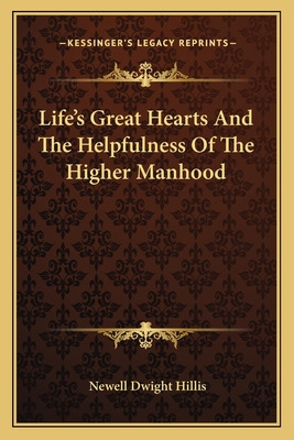 Libro Life's Great Hearts And The Helpfulness Of The High...
