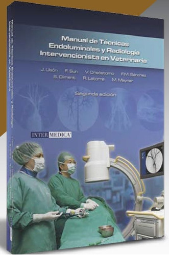 Tecnicas Endoluminales Y Radiologicas Veterinarias