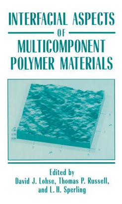 Libro Interfacial Aspects Of Multicomponent Polymer Mater...
