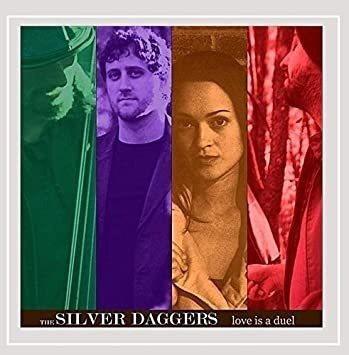 Silver Daggers Love Is A Duel Usa Import Cd