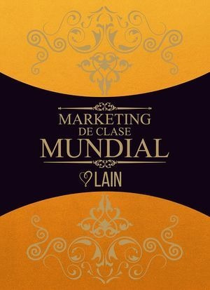 Libro Marketing De Clase Mundial Vol 5 Nuevo